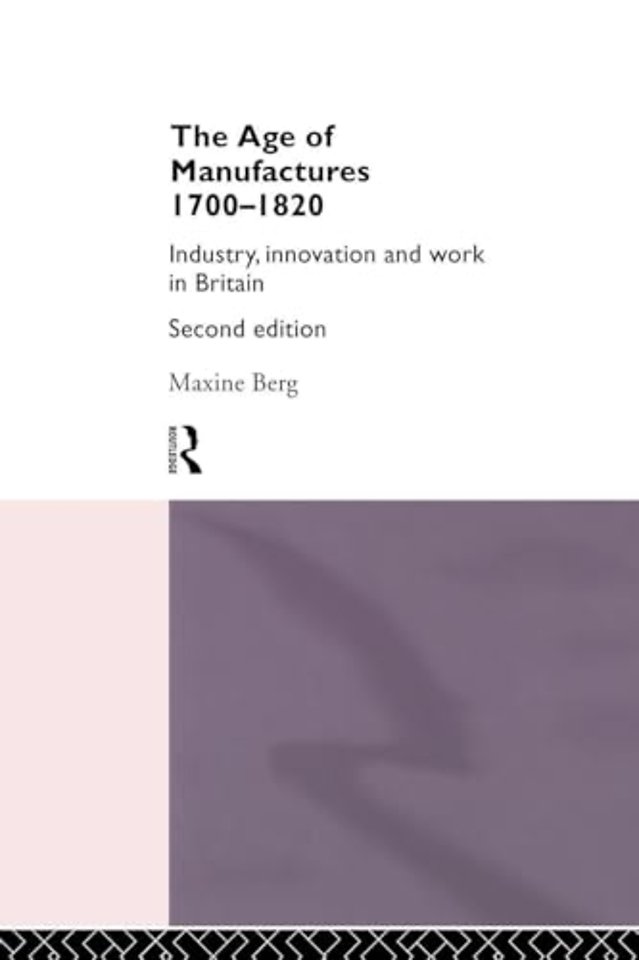 Age of Manufactures, 1700-1820