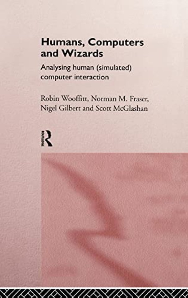 Humans, Computers and Wizards