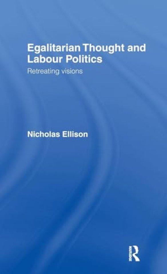 Egalitarian Thought and Labour Politics
