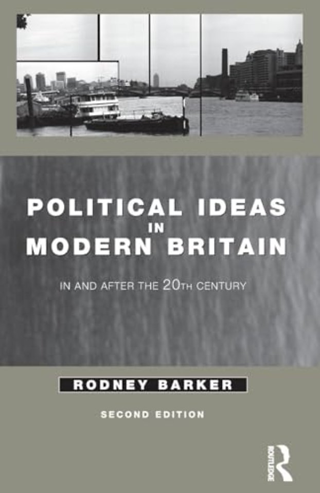 Political Ideas in Modern Britain