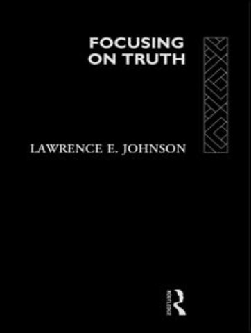 Focusing on Truth