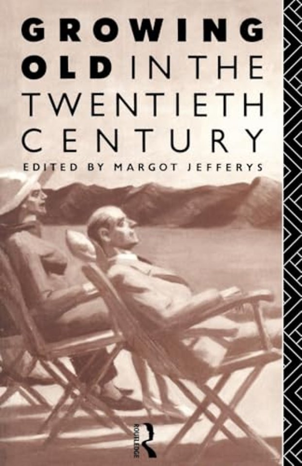 Growing Old in the Twentieth Century