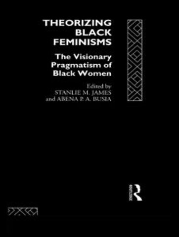 Theorizing Black Feminisms