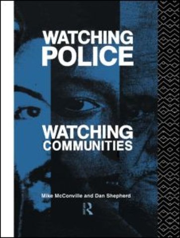 Watching Police, Watching Communities