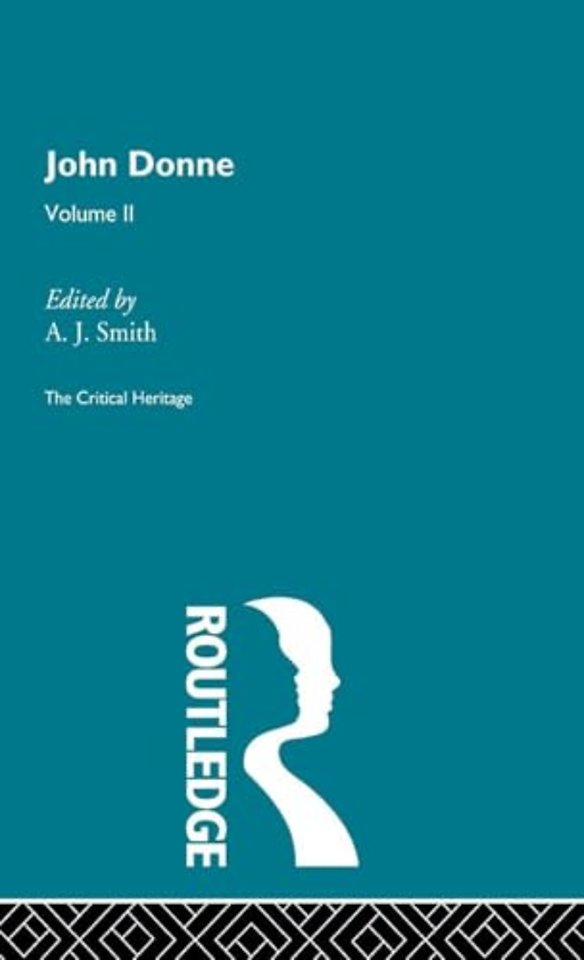 John Donne: The Critical Heritage