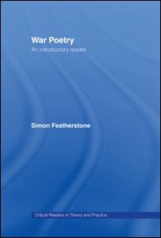 War Poetry: An Introductory Reader