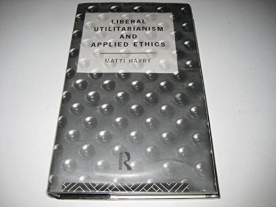 Liberal Utilitarianism and Applied Ethics