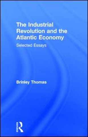 Industrial Revolution and the Atlantic Economy