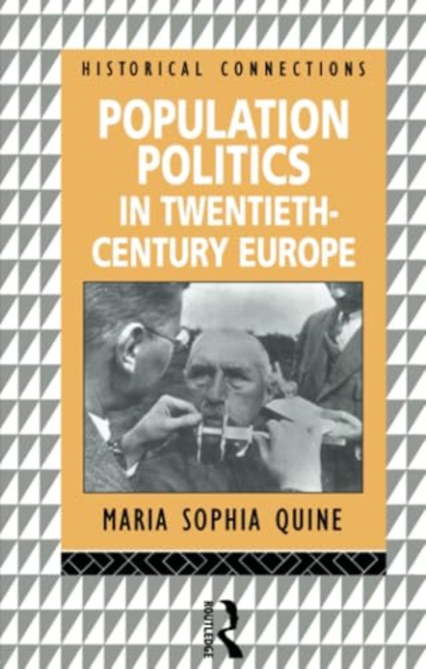 Population Politics in Twentieth Century Europe