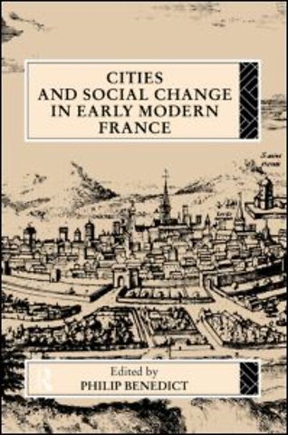 Cities and Social Change in Early Modern France