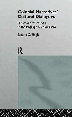 Colonial Narratives/Cultural Dialogues