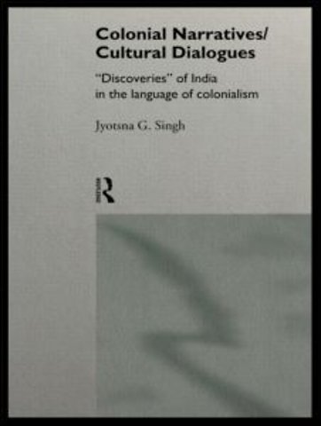 Colonial Narratives/Cultural Dialogues