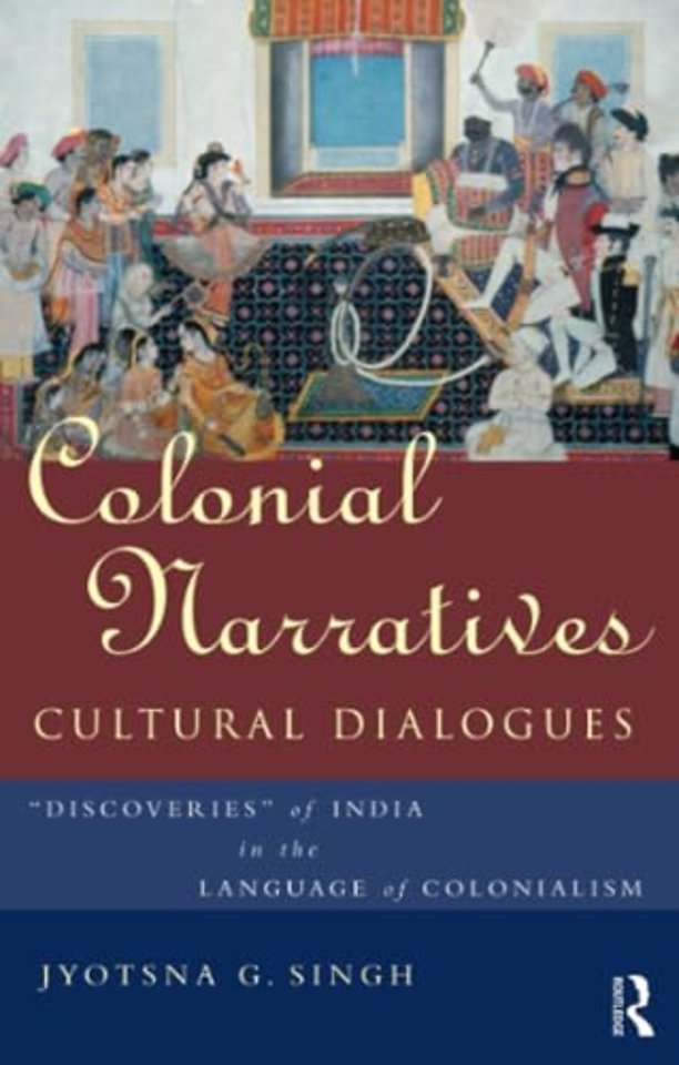 Colonial Narratives/Cultural Dialogues