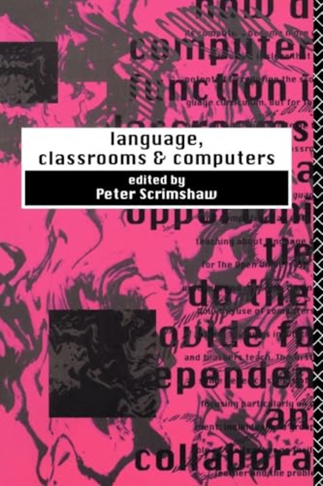 Language, Classrooms and Computers