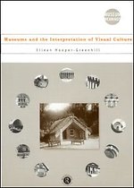 Museums and the Interpretation of Visual Culture