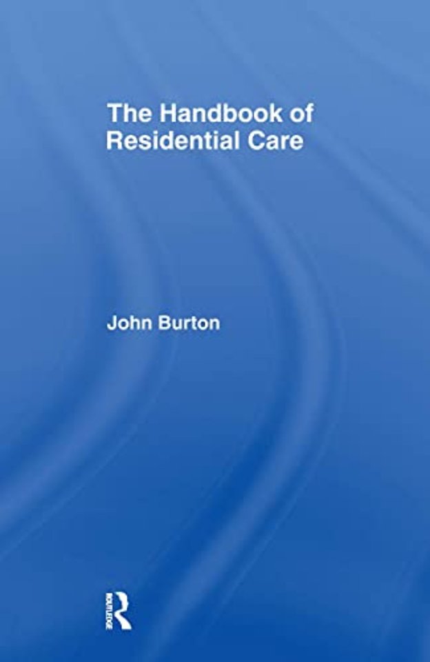 Handbook of Residential Care