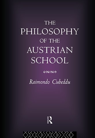 Philosophy of the Austrian School