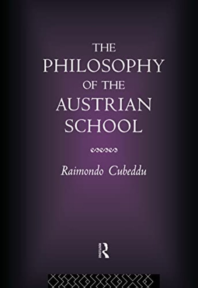 Philosophy of the Austrian School