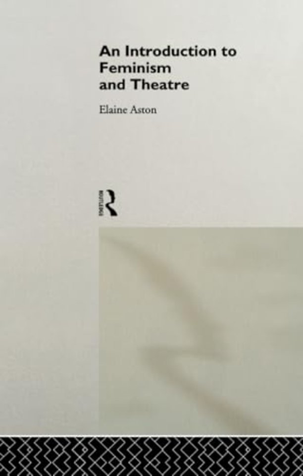 Introduction to Feminism and Theatre