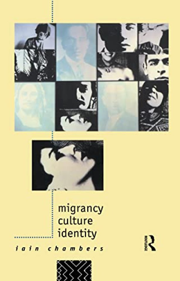 Migrancy, Culture, Identity