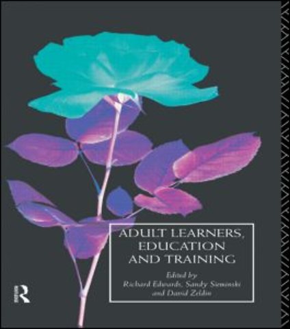 Adult Learners, Education and Training