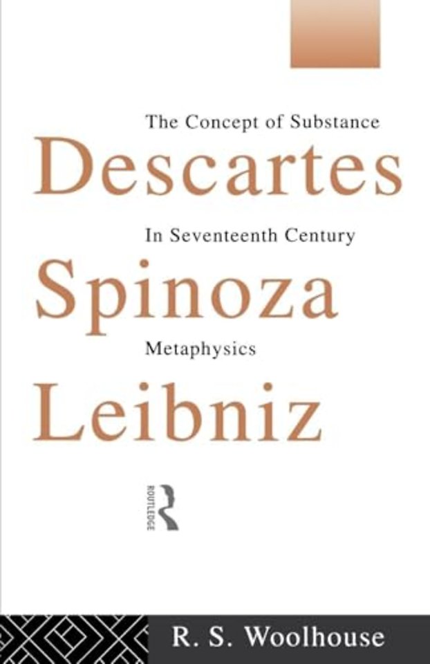 Descartes, Spinoza, Leibniz