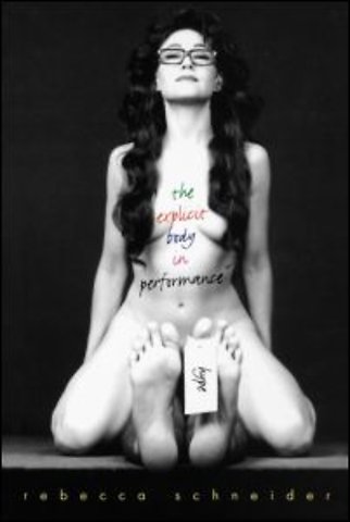 Explicit Body in Performance