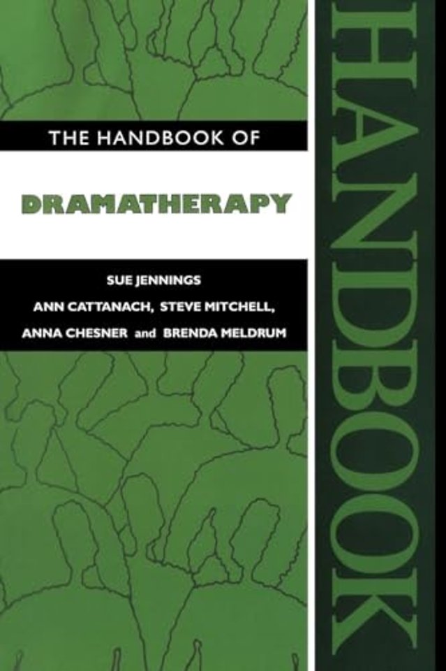 Handbook of Dramatherapy