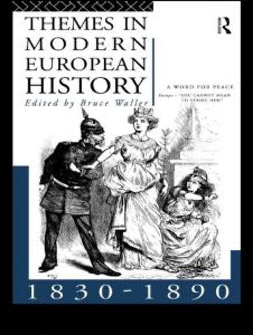 Themes in Modern European History 1830-1890