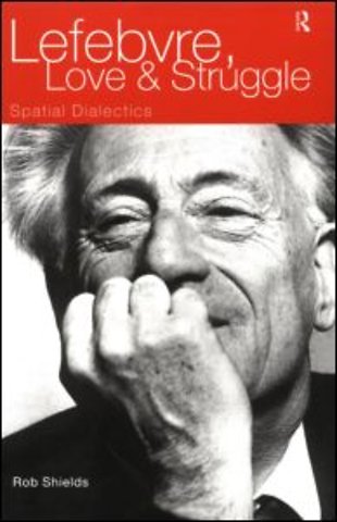 Lefebvre, Love and Struggle