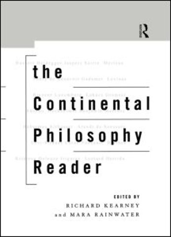 Continental Philosophy Reader