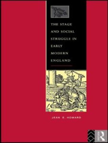 Stage and Social Struggle in Early Modern England