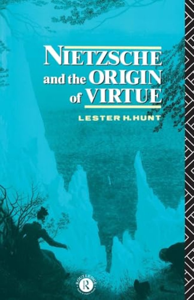 Nietzsche and the Origin of Virtue