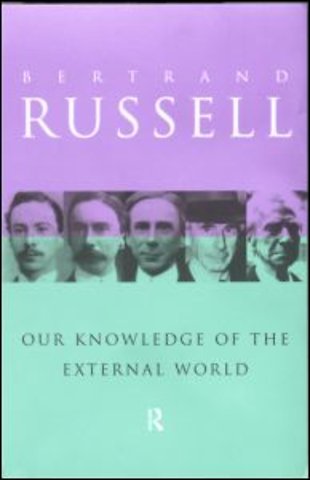Our Knowledge of the External World