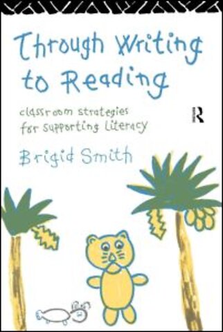 Through Writing to Reading