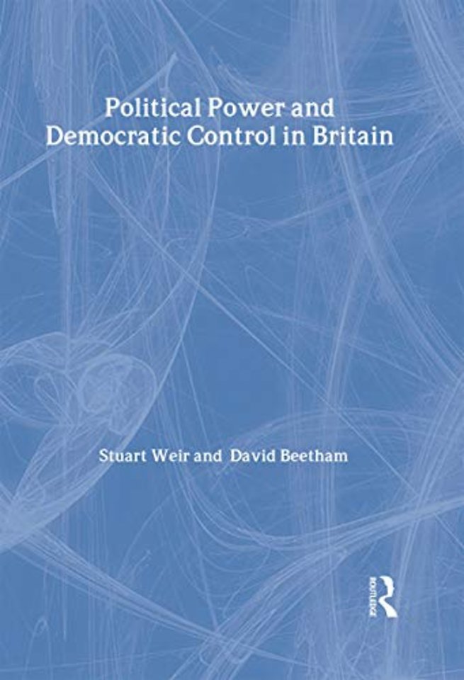 Political Power and Democratic Control in Britain