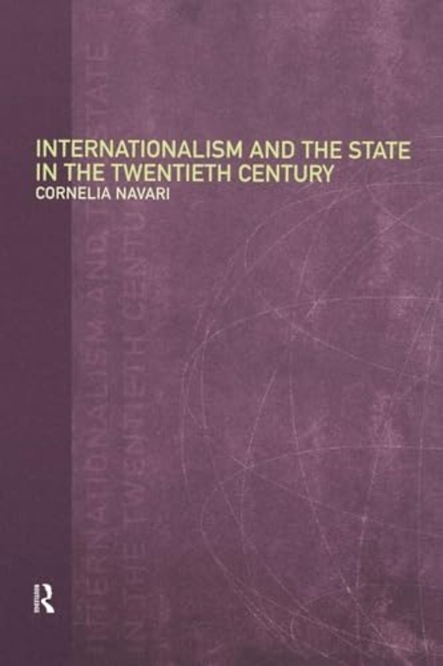 Internationalism and the State in the Twentieth Century