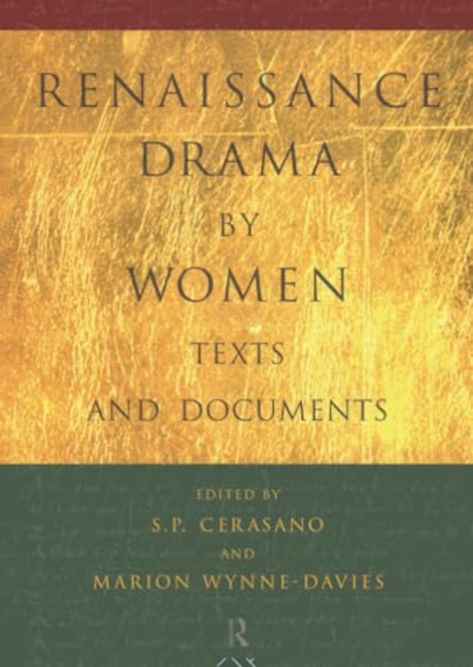 Renaissance Drama by Women: Texts and Documents