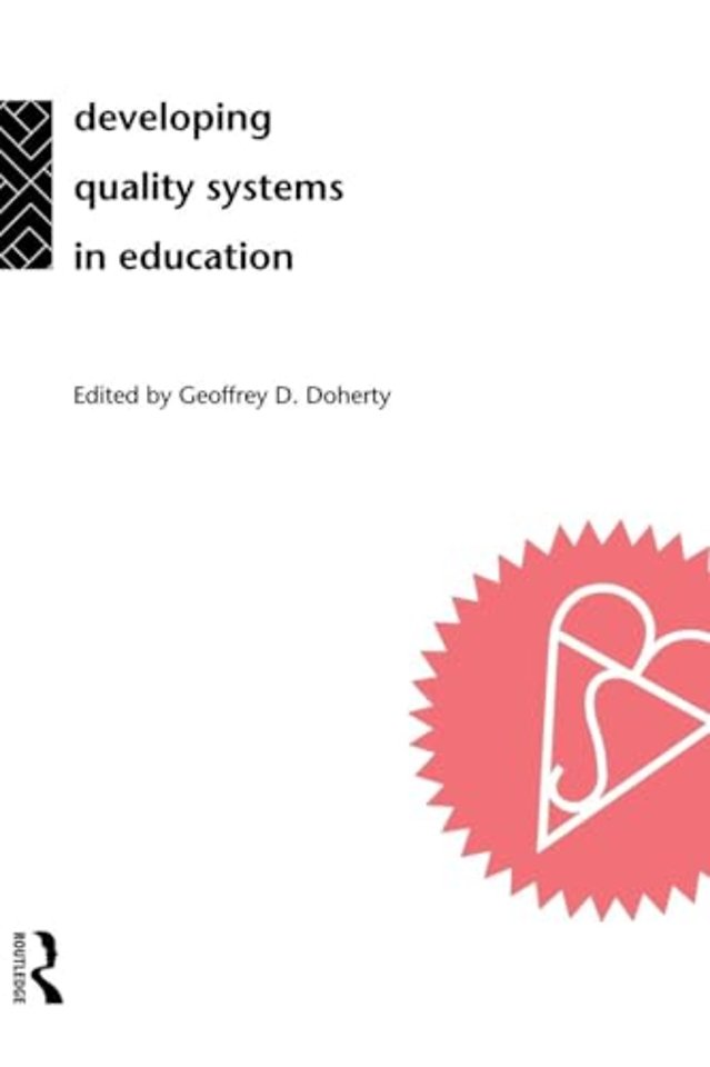 Developing Quality Systems in Education
