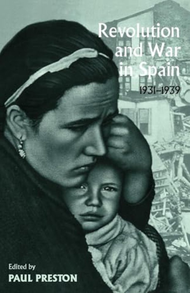 Revolution and War in Spain, 1931-1939