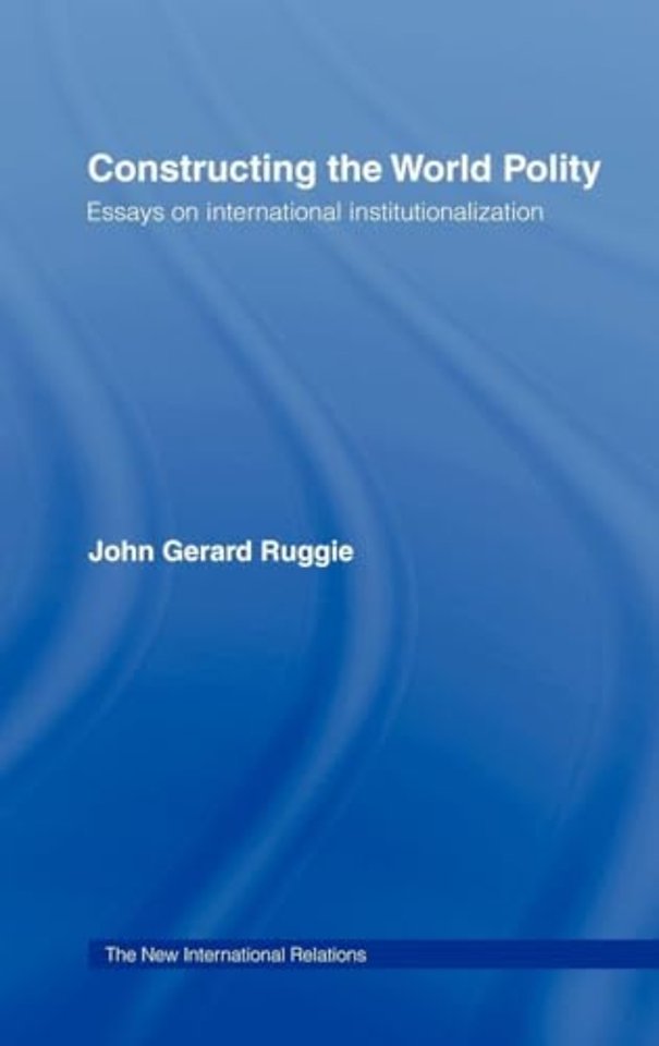 Constructing the World Polity