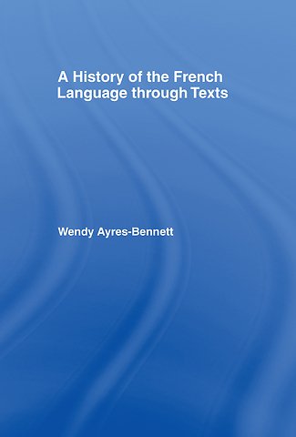 History of the French Language Through Texts