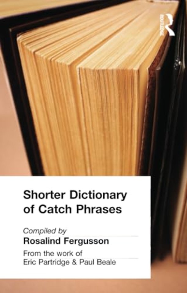 Shorter Dictionary of Catch Phrases