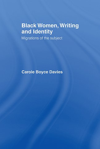 Black Women, Writing and Identity