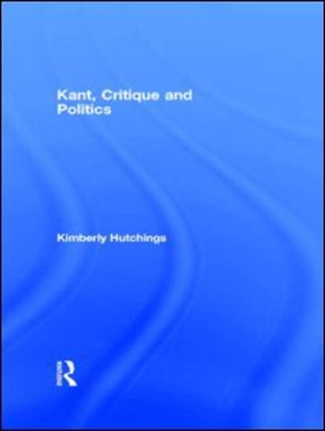 Kant, Critique and Politics