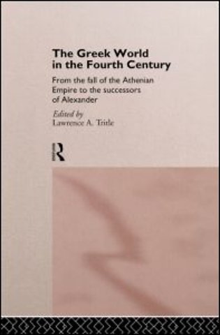 Greek World in the Fourth Century
