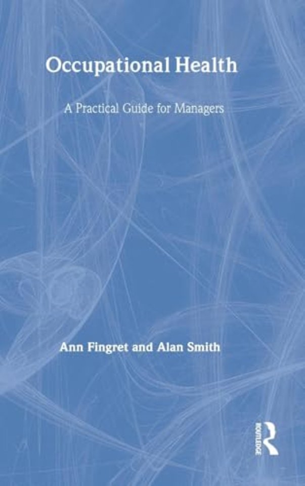 Occupational Health: A Practical Guide for Managers