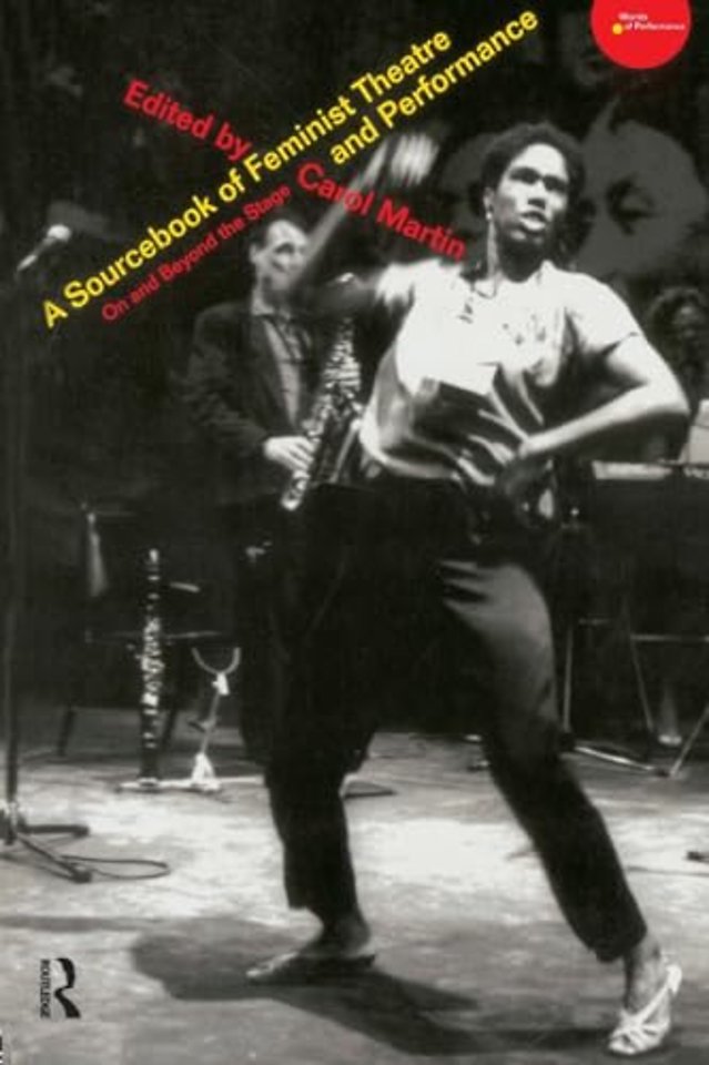 Sourcebook on Feminist Theatre and Performance