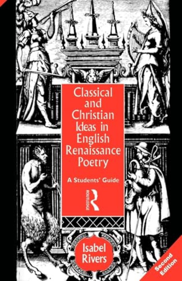 Classical and Christian Ideas in English Renaissance Poetry