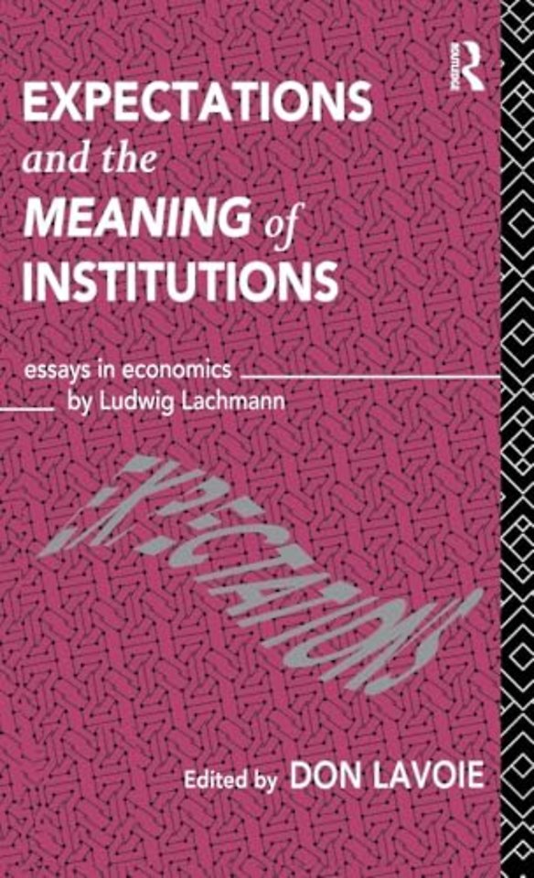 Expectations and the Meaning of Institutions